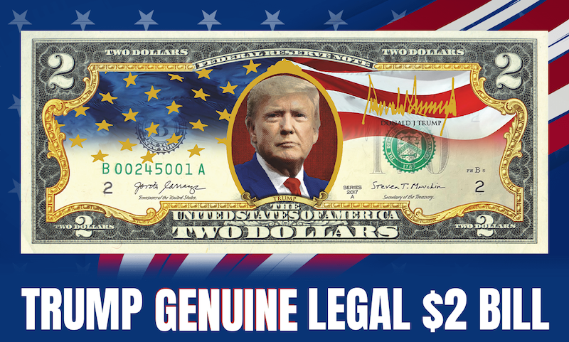 Trump 2024 COLORED $2 Bill – Genuine Legal Tender